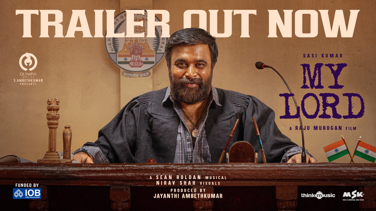 My Lord - Trailer , Sasikumar , Chaithra J Achar , Sean Roldan , Raju Murugan , Olympia Movies